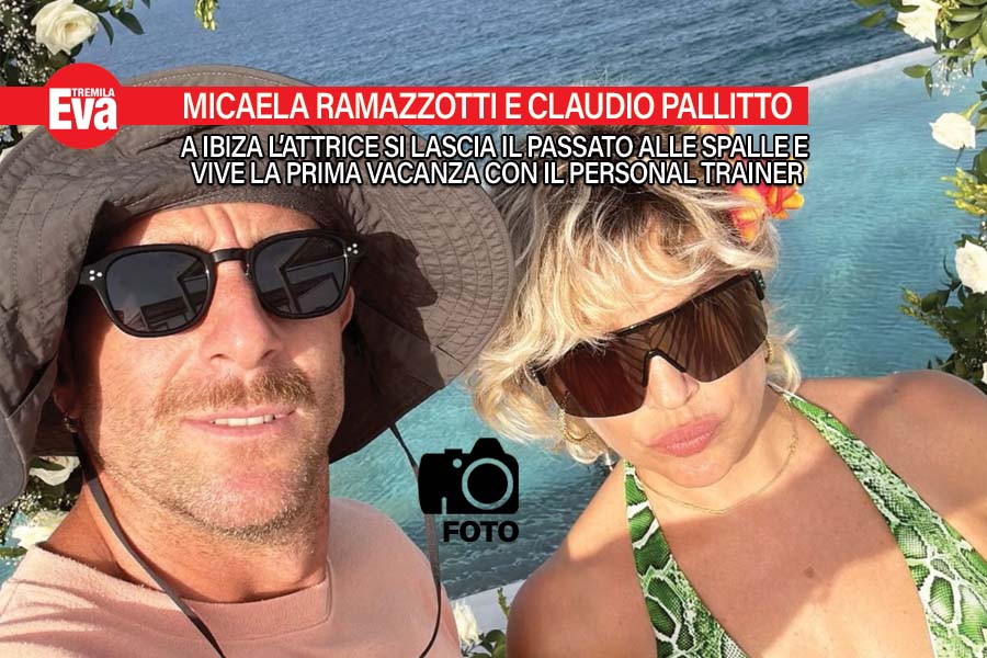 L'estate a Ibiza di Micaela Ramazzotti e Claudio Pallitto