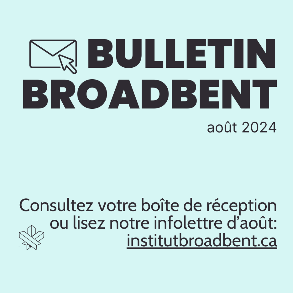Bulletin Broadbent | ao&ucirc;t 2024