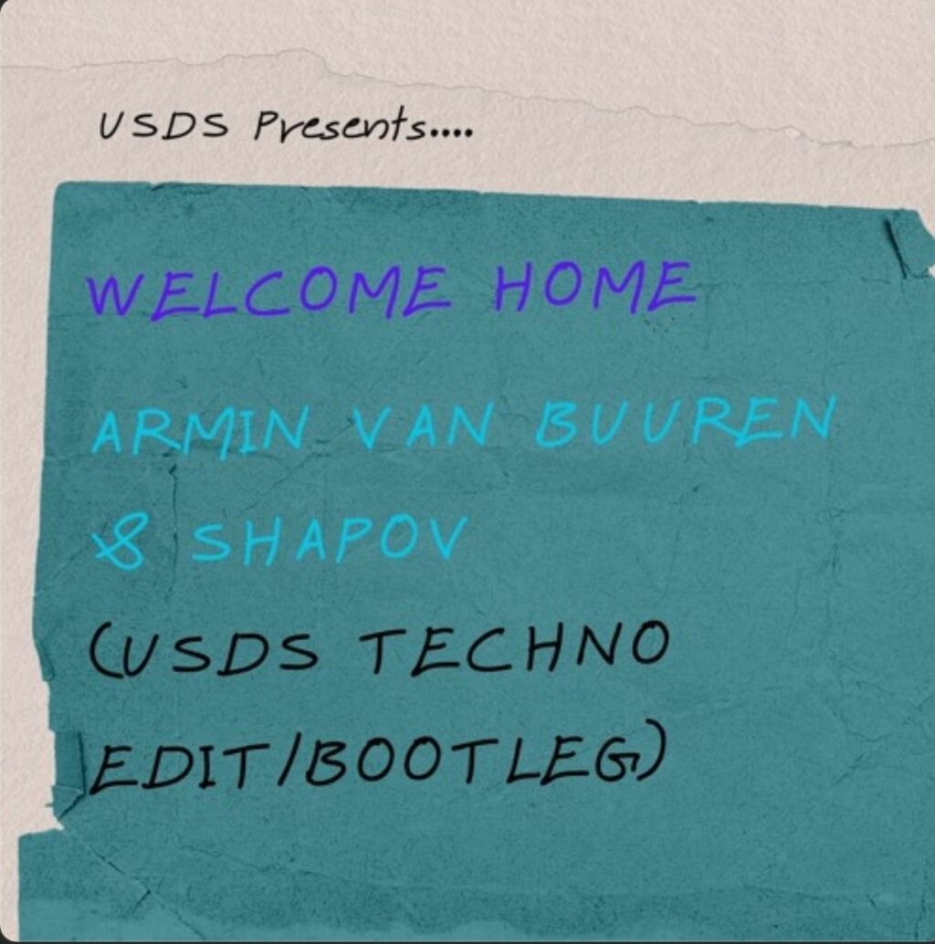 Armin Van Buuren & Shapov - Welcome Home (USDS Bootleg)  : FREE Download 