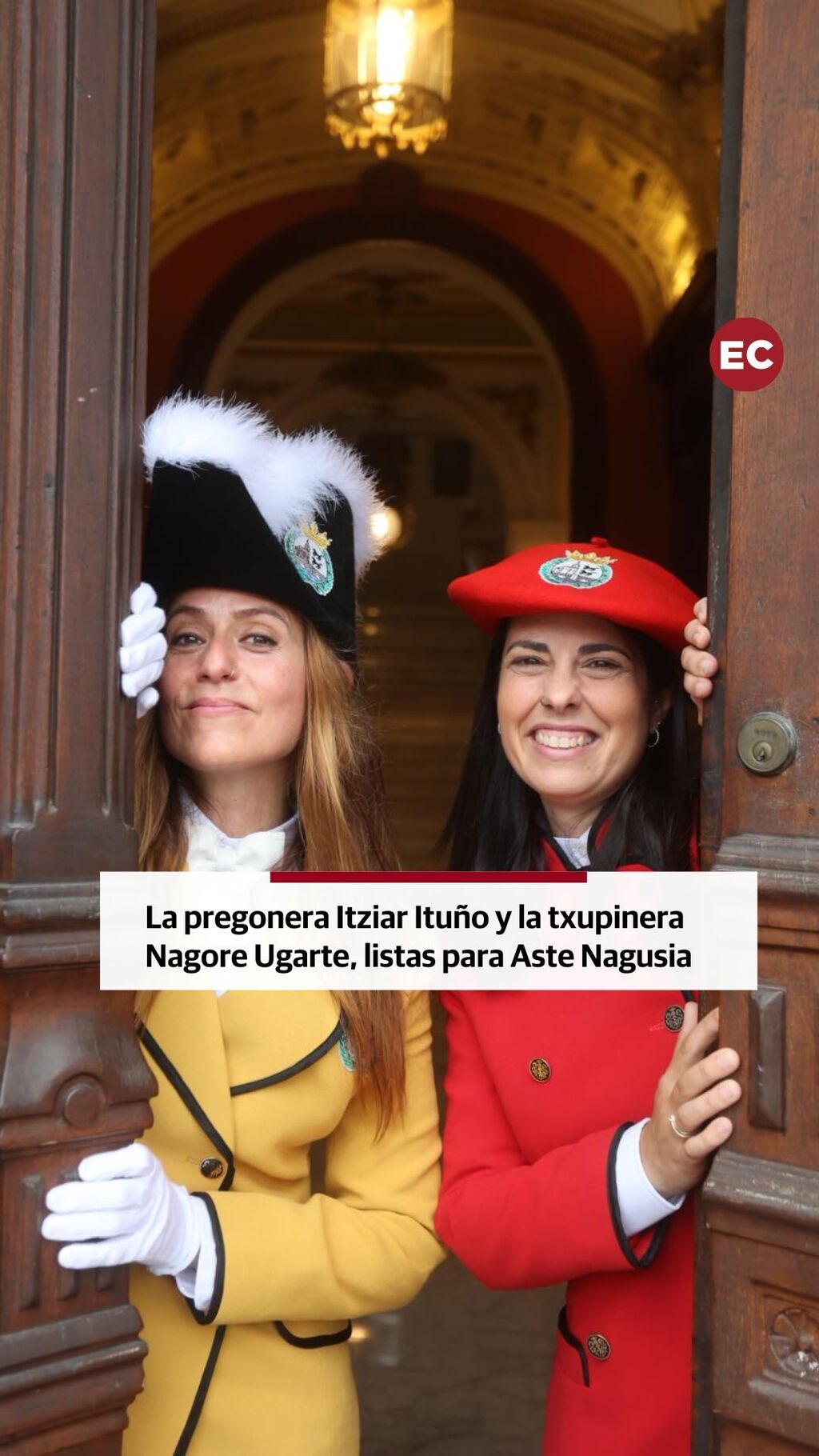 La pregonera Itziar Itu&ntilde;o y la txupinera Nagore Ugarte, listas para Aste Nagusia
