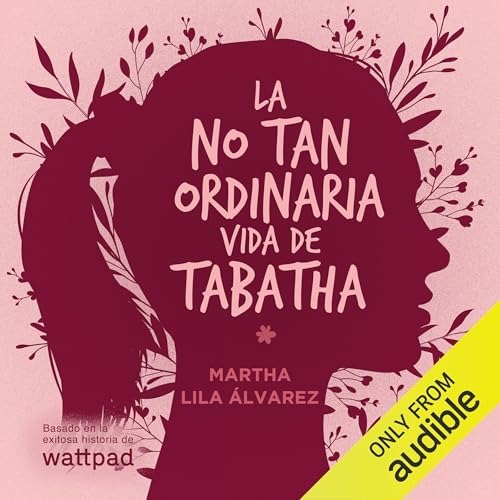 Audiolibro - La no tan ordinaria vida de Tabatha