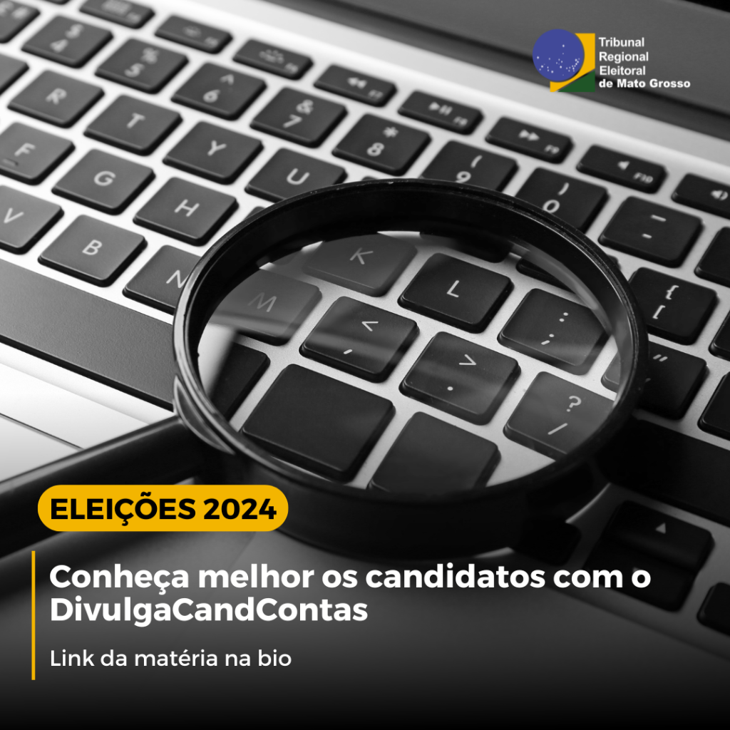 Elei&ccedil;&otilde;es 2024: Conhe&ccedil;a melhor os candidatos com o DivulgaCandContas