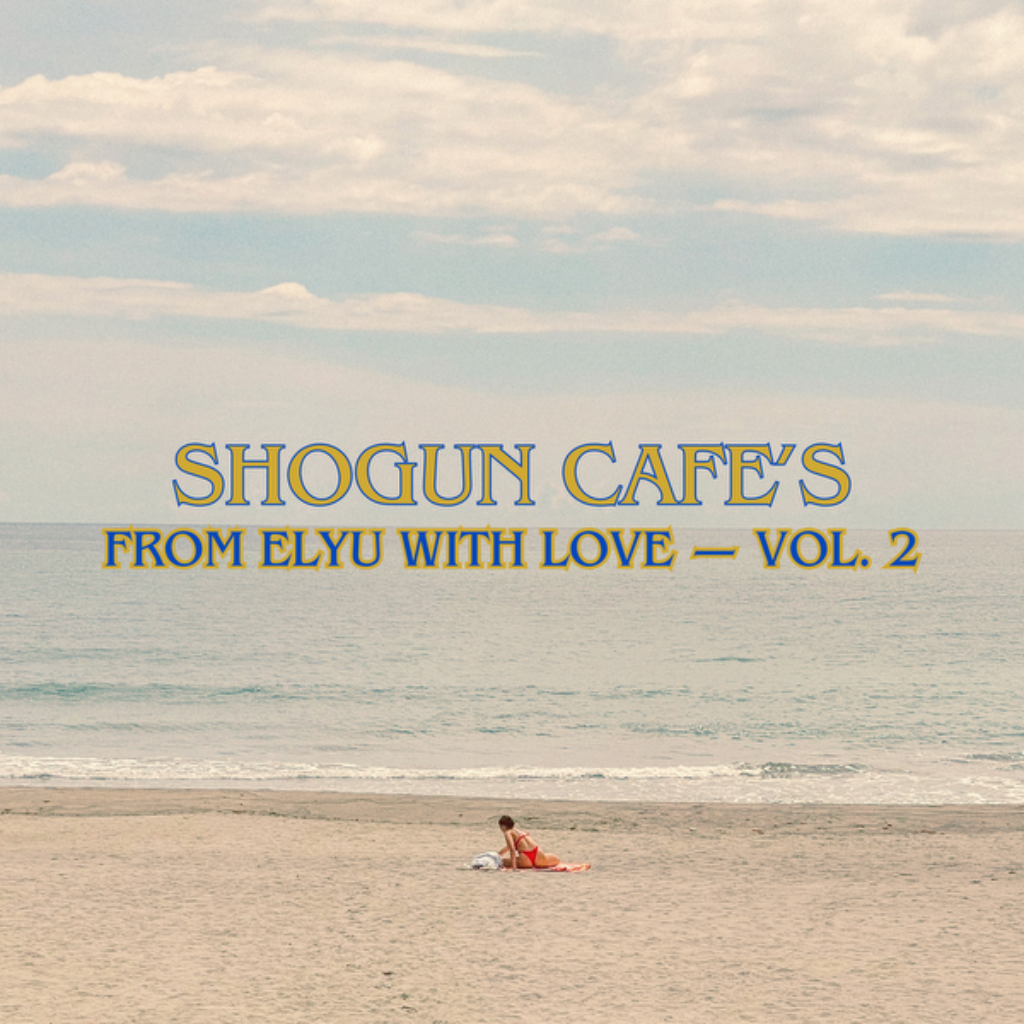from elyu, with love &mdash; vol. 2