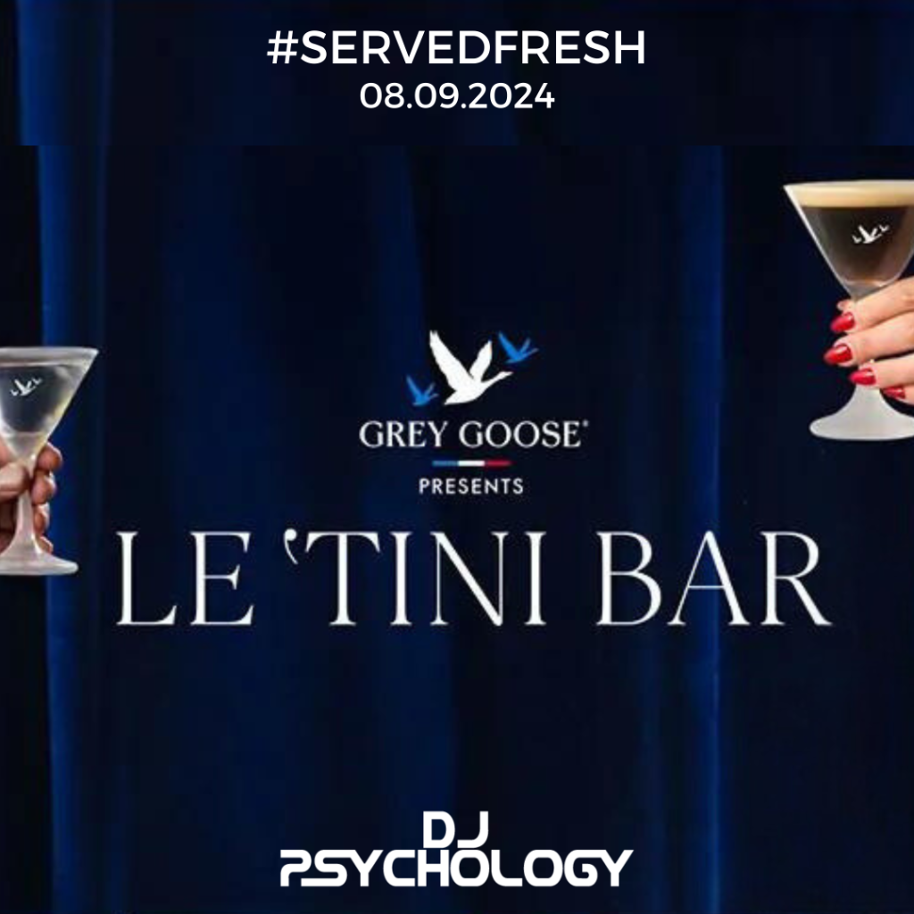 #SERVEDFRESH: From Grey Goose 'Tini Bar (08.09.24) - SOUNDCLOUD