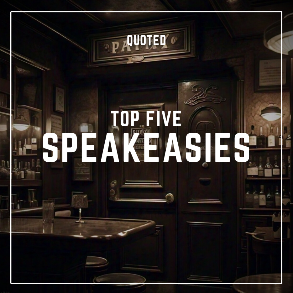 Quoted Toronto&rsquo;s Top 5 Hidden Gems: Speakeasies You Can&rsquo;t-Miss