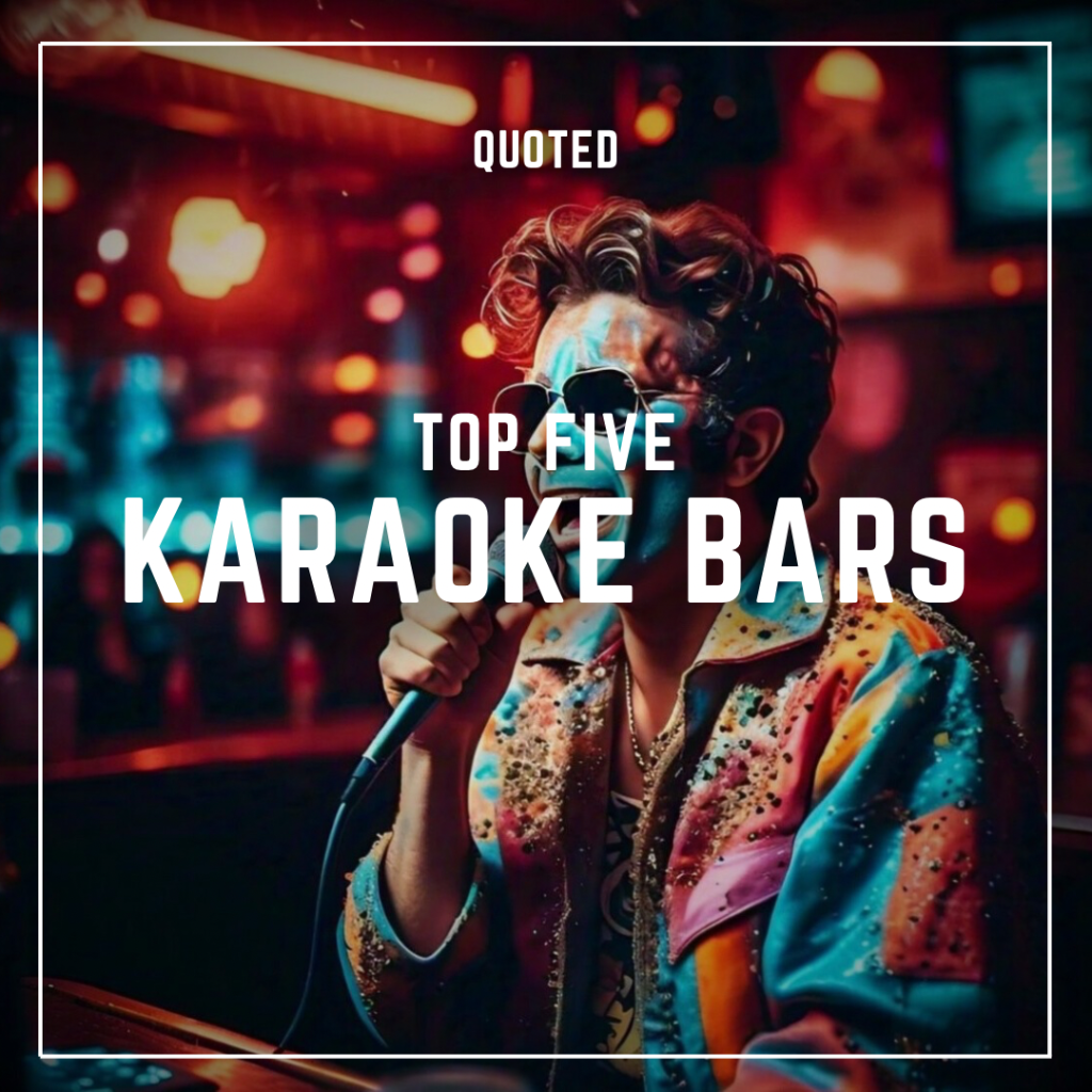 Quoted Top 5: Karaoke Bars in Toronto