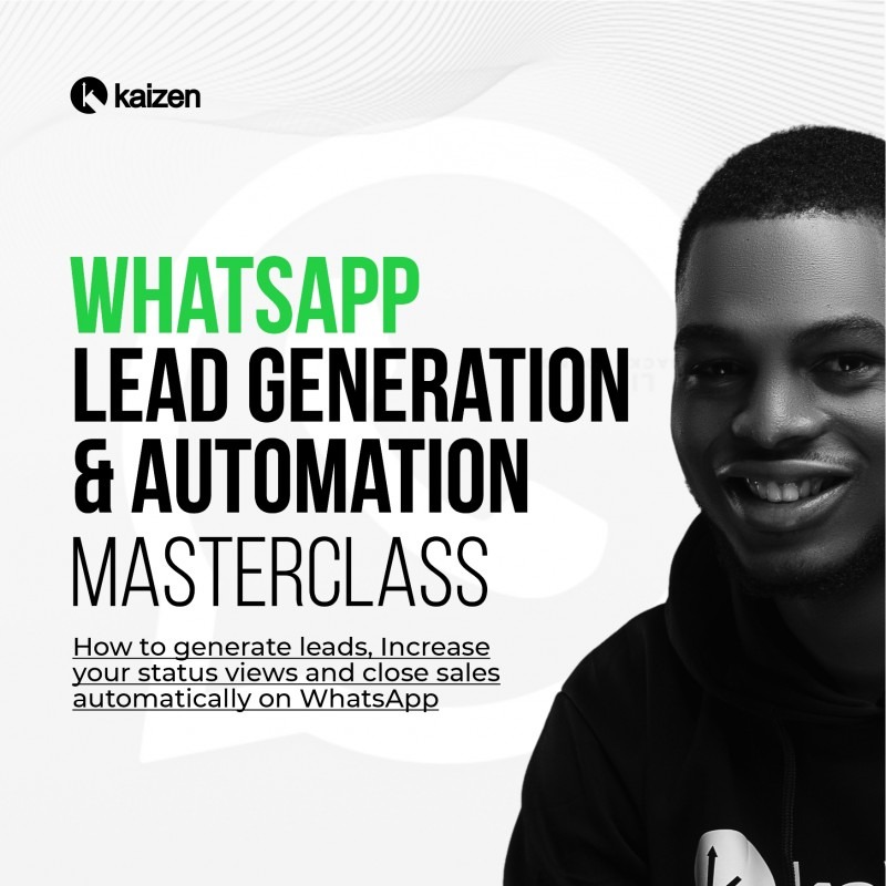 WHATSAPP AUTOMATION MASTERCLASS N7,500