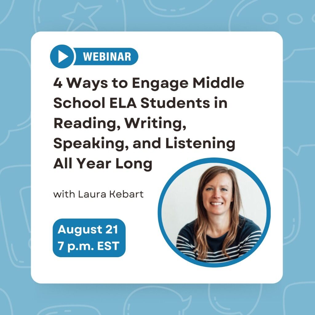 4 Ways to Engage Middle School ELA Students Webinar Registration