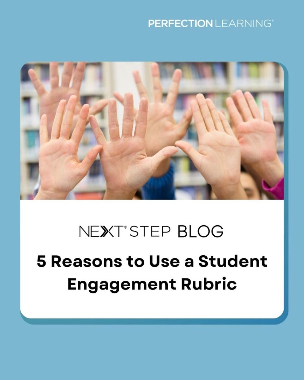 5 Reasons to Use A Student Engagement Rubric Blog