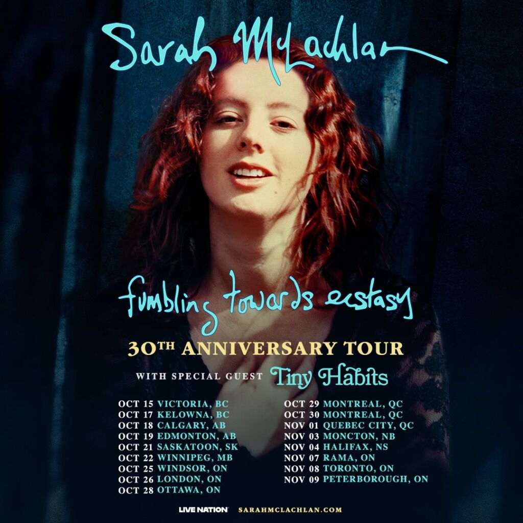 Sarah McLachlan - Fumbling Towards Ecstasy - 30th Anniversary Tour