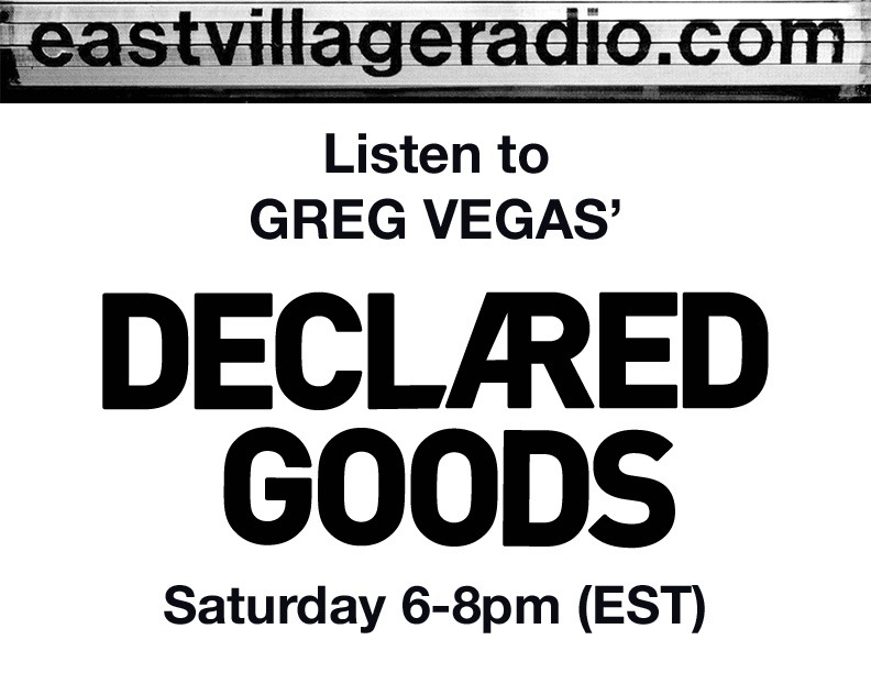 DECLARED GOODS - EAST VILLAGE RADIO