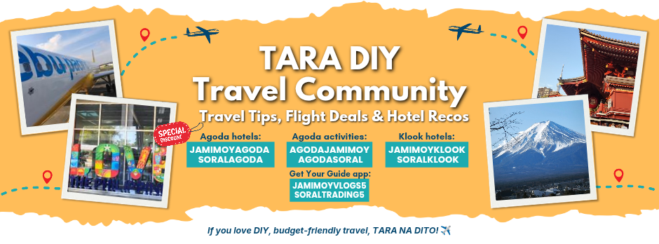 Join our TARA DIY Travel Community on FB for travel tips, flight deals & hotel recos