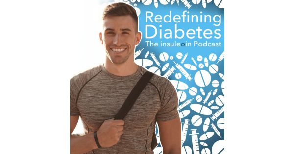 #130: Defining Your Own Success & Happiness with Conor James Doyle (Part 1). | The insuleoin Podcast - Redefining Diabetes
