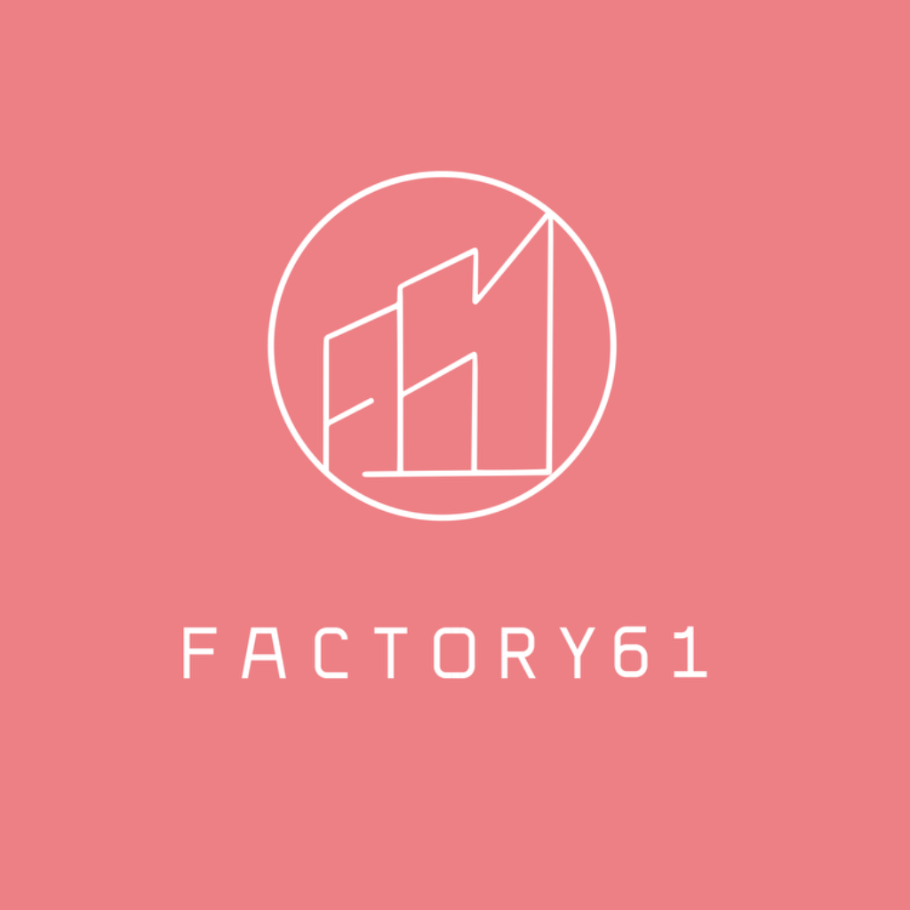 FACTORY 61 - EXCLUSIVE ACCESS SIGN UP