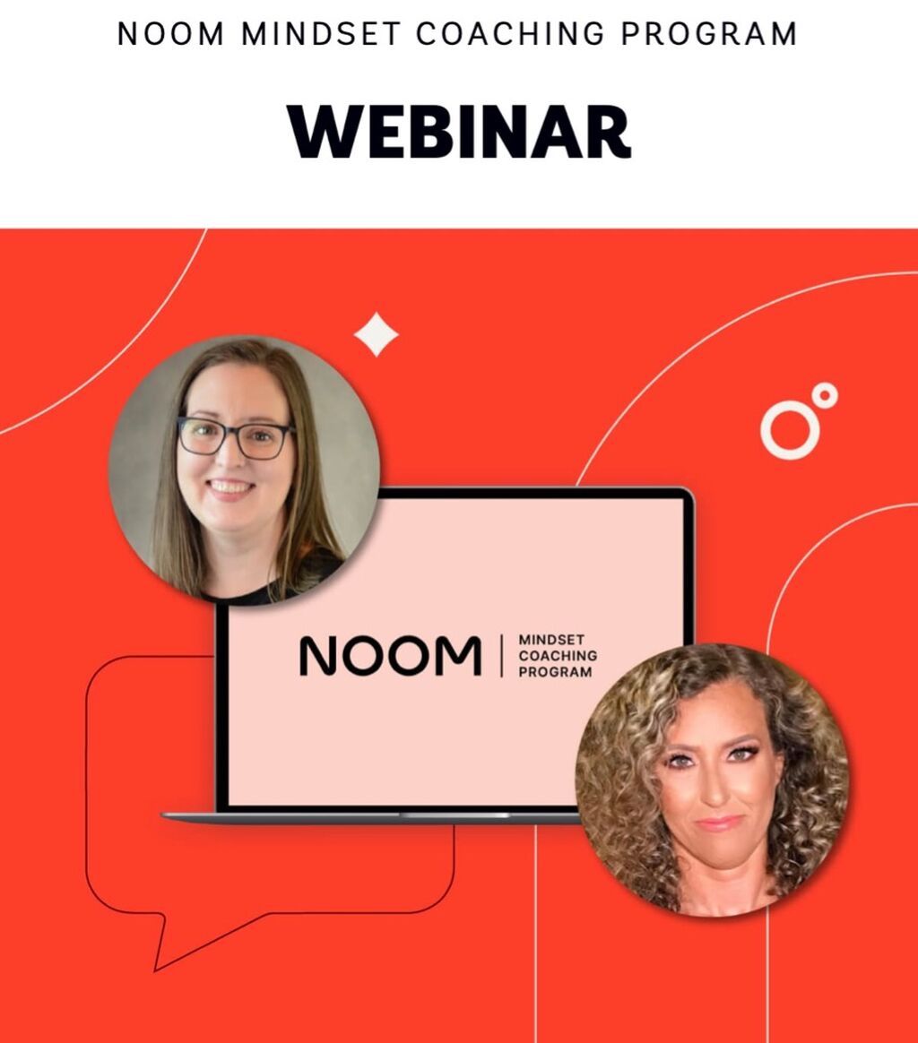 Save The Date: Noom Mindset Coaching Program Webinar!