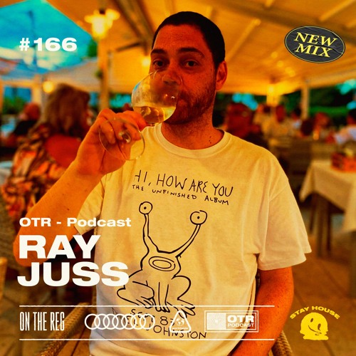 RAY JUSS - OTR PODCAST GUEST #166 (UK)