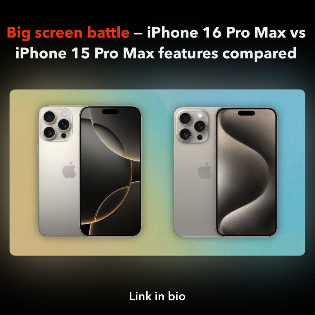 iPhone 16 Pro vs iPhone 15 Pro -- upgrades compared