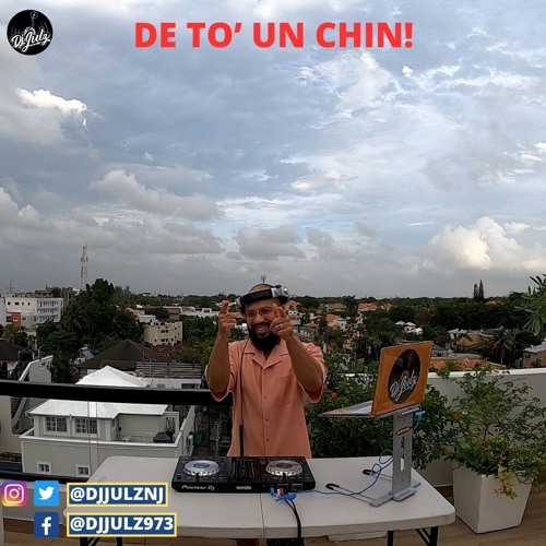 De To' Un Chin Mix |  Rooftop in 🇩🇴 (Bachata, Merengue, Dembow, Reggeaton, Salsa Y Mas) (Audio)
