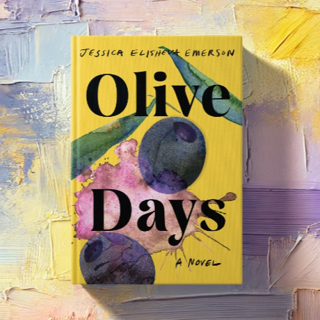 Olive Days by Jessica Elisheva Emerson