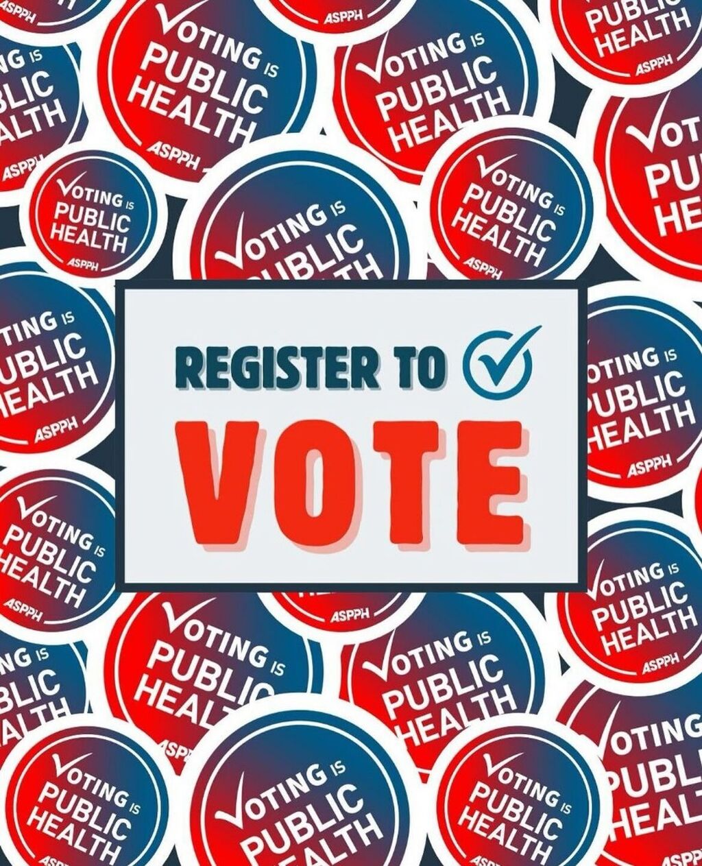 ASPPH Voting Guide - Register to Vote