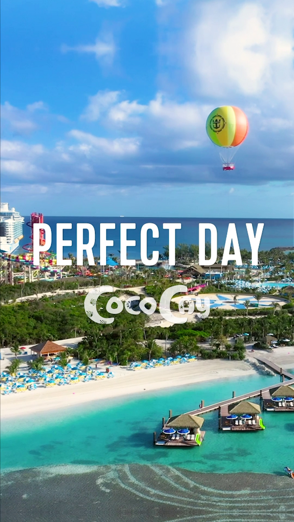 Perfect Day at CocoCay