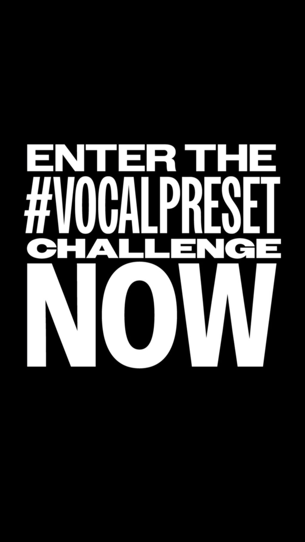 Enter the #VocalPresetChallenge Now!