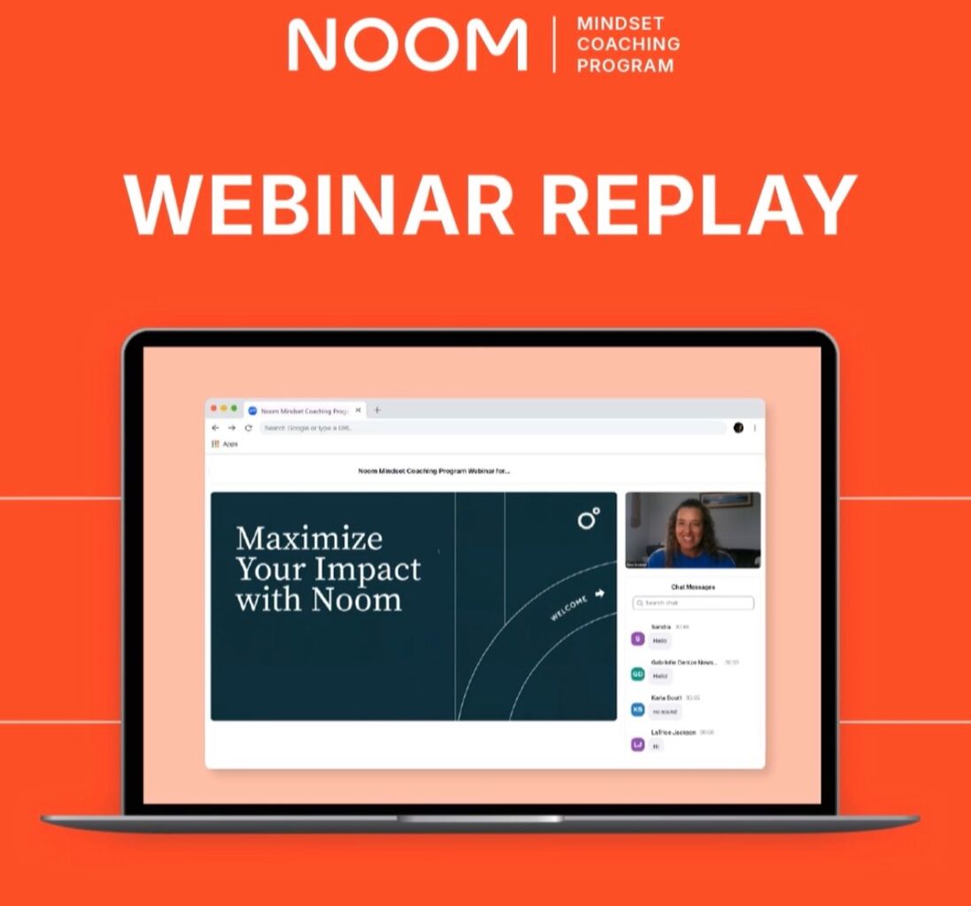 Webinar Replay: Noom Mindset Coaching Program