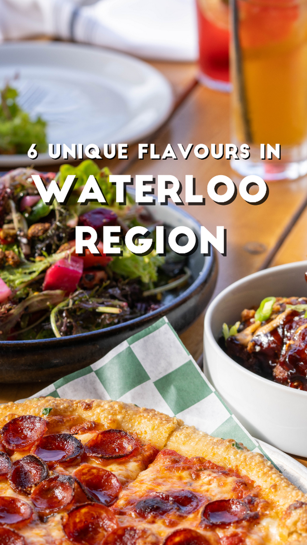 6 Unique Flavours to Enjoy in Waterloo Region