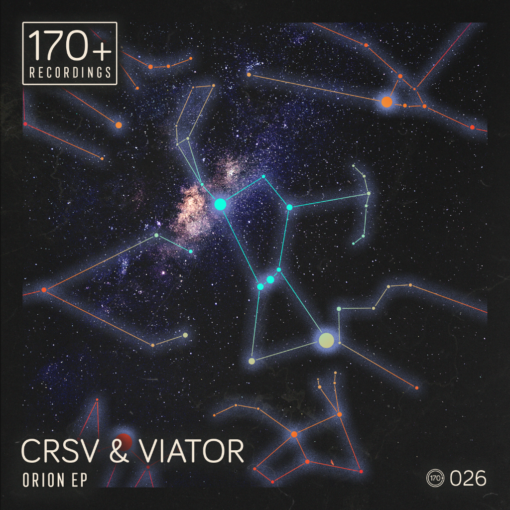 CRSV & VIATOR - ORION EP
