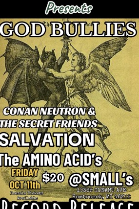 Conan Neutron & the Secret Friends w/God Bullies - Detroit, MI 10/11/2024