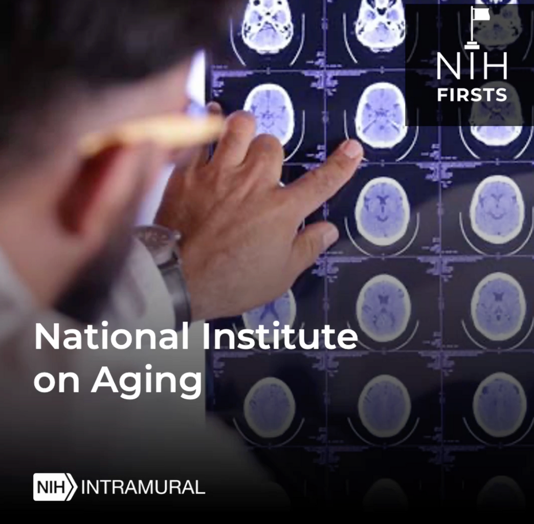 NIH First: National Institutes on Aging