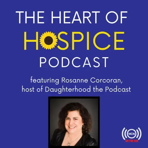 Guest on The Heart of Hospice Podcast