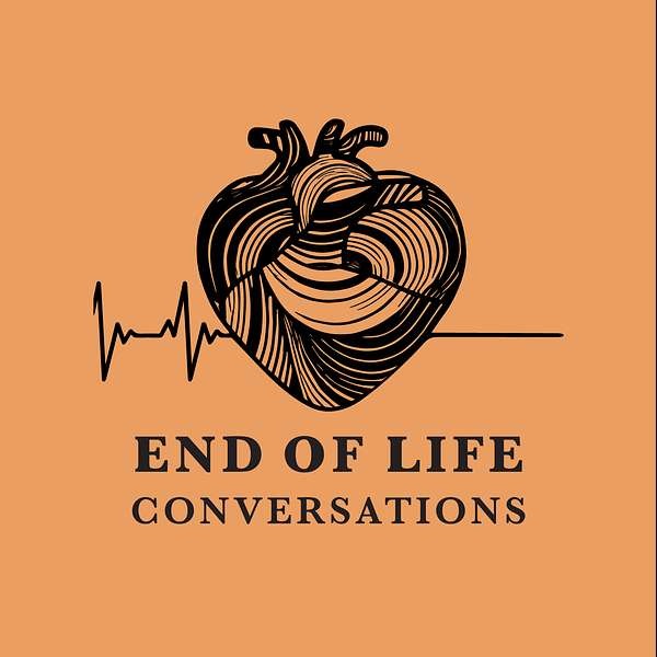 Guest on End of Life Conversations