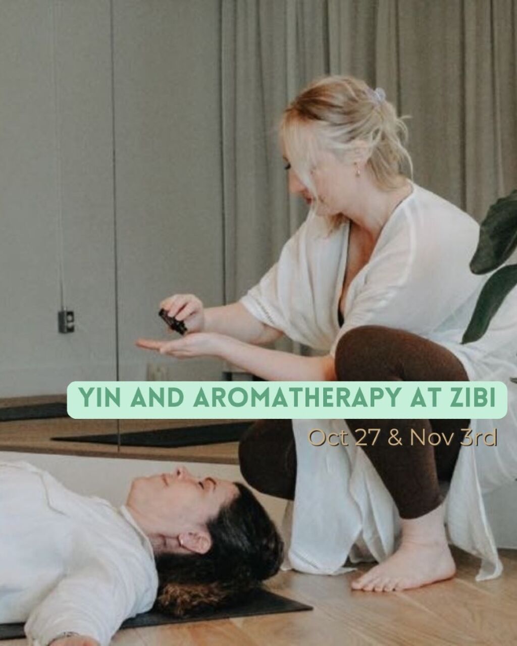 Yin & Aromatherapy at Zibi