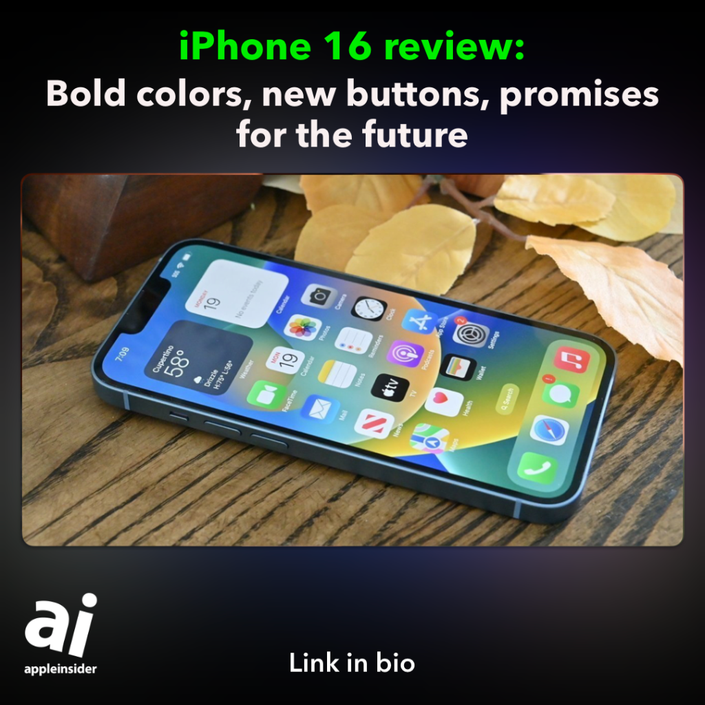 iPhone 16 and iPhone 16 Plus review: Bold colors, new buttons, pending promises