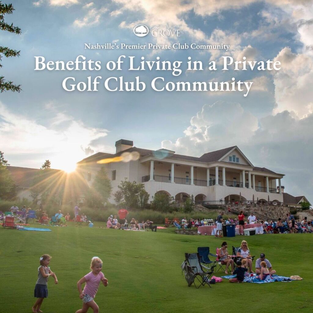 Benefits of Living in a Private Golf Club Community - Grove Living