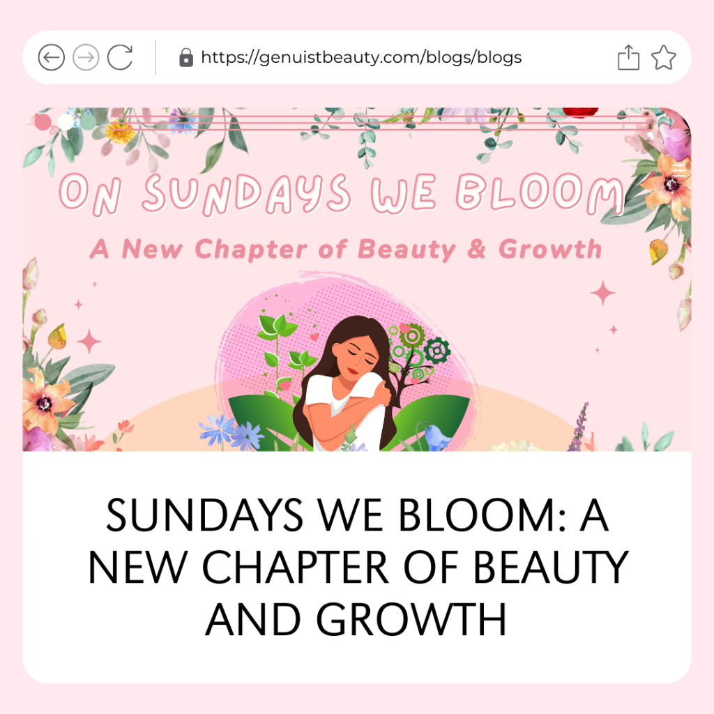 Sundays We Bloom: A New Chapter of Beauty and Growth