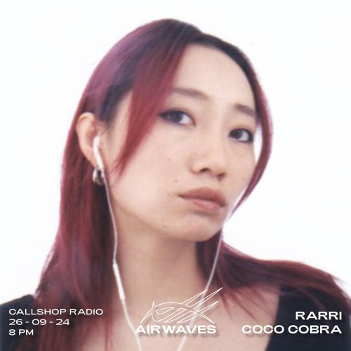 Air Waves w/ RARRI & Coco Cobra 26.09.24
