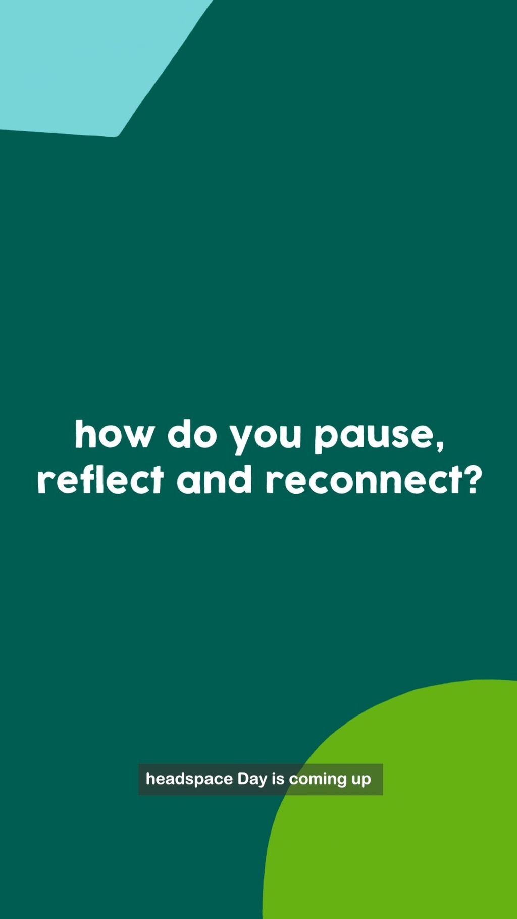 how do you pause, reflect and reconnect?