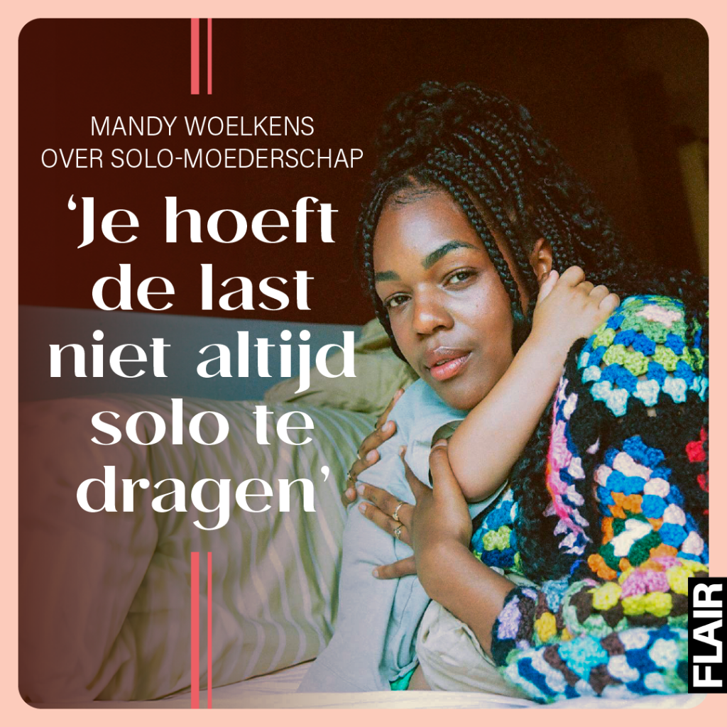 Mandy Woelkens (35) over solo-moederschap: &lsquo;Je hoeft de last niet altijd solo te dragen&rsquo;