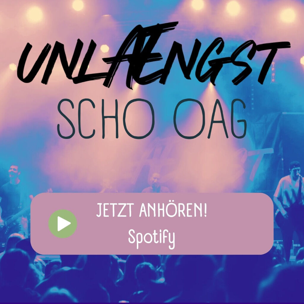 UNLAENGST - Scho oag (Spotify)
