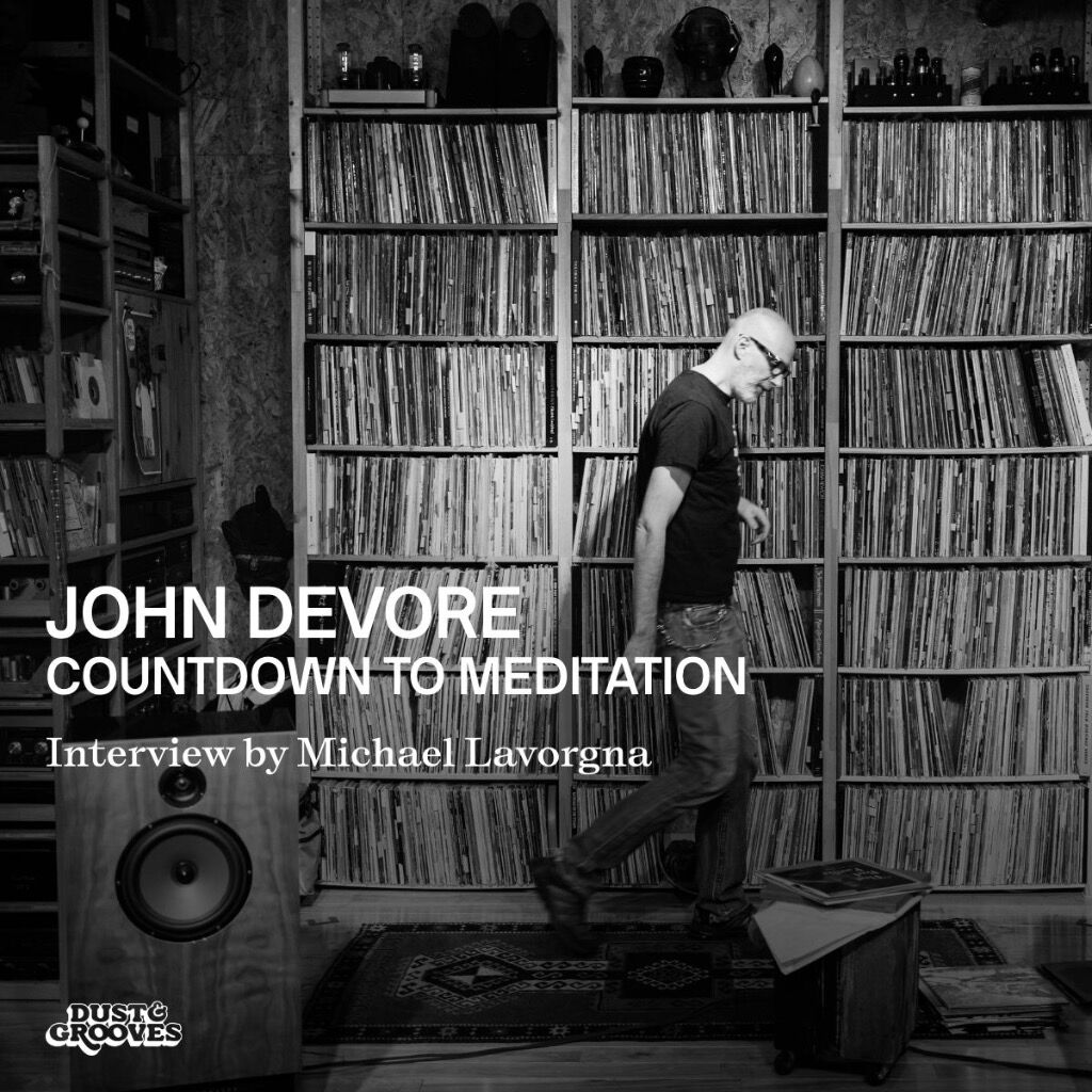 John DeVore - Countdown to Meditation - Interview by Michael Lavorgna