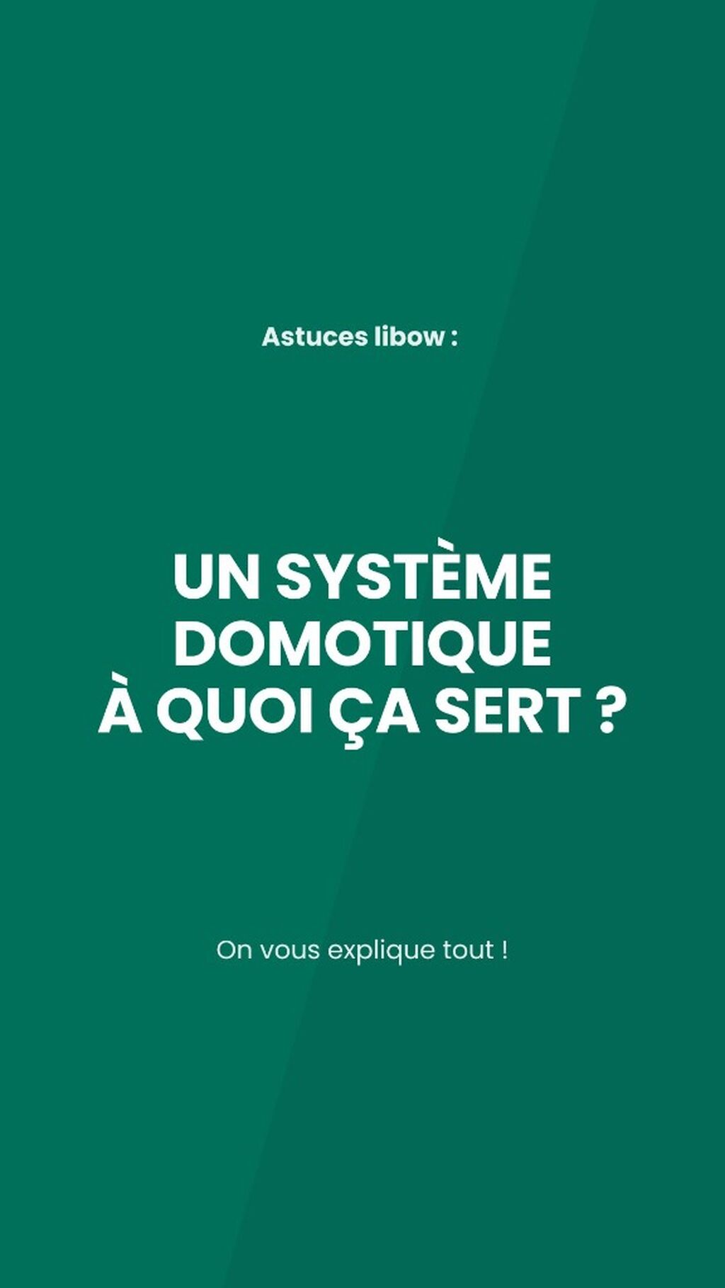 Un syst&egrave;me domotique : &agrave; quoi &ccedil;a sert ?