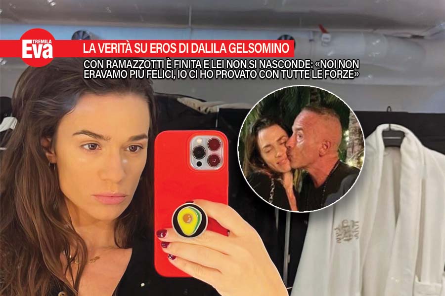 La verit&agrave; di Dalila Gelsomino sulla fine con Eros Ramazzotti