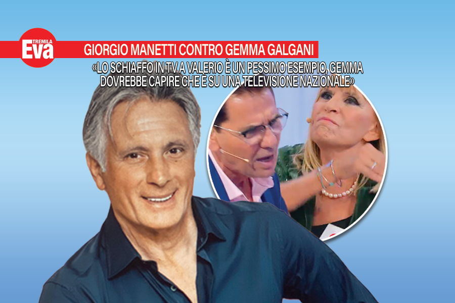 Giorgio Manetti sullo schiaffo di Gemma Galgani a Valerio