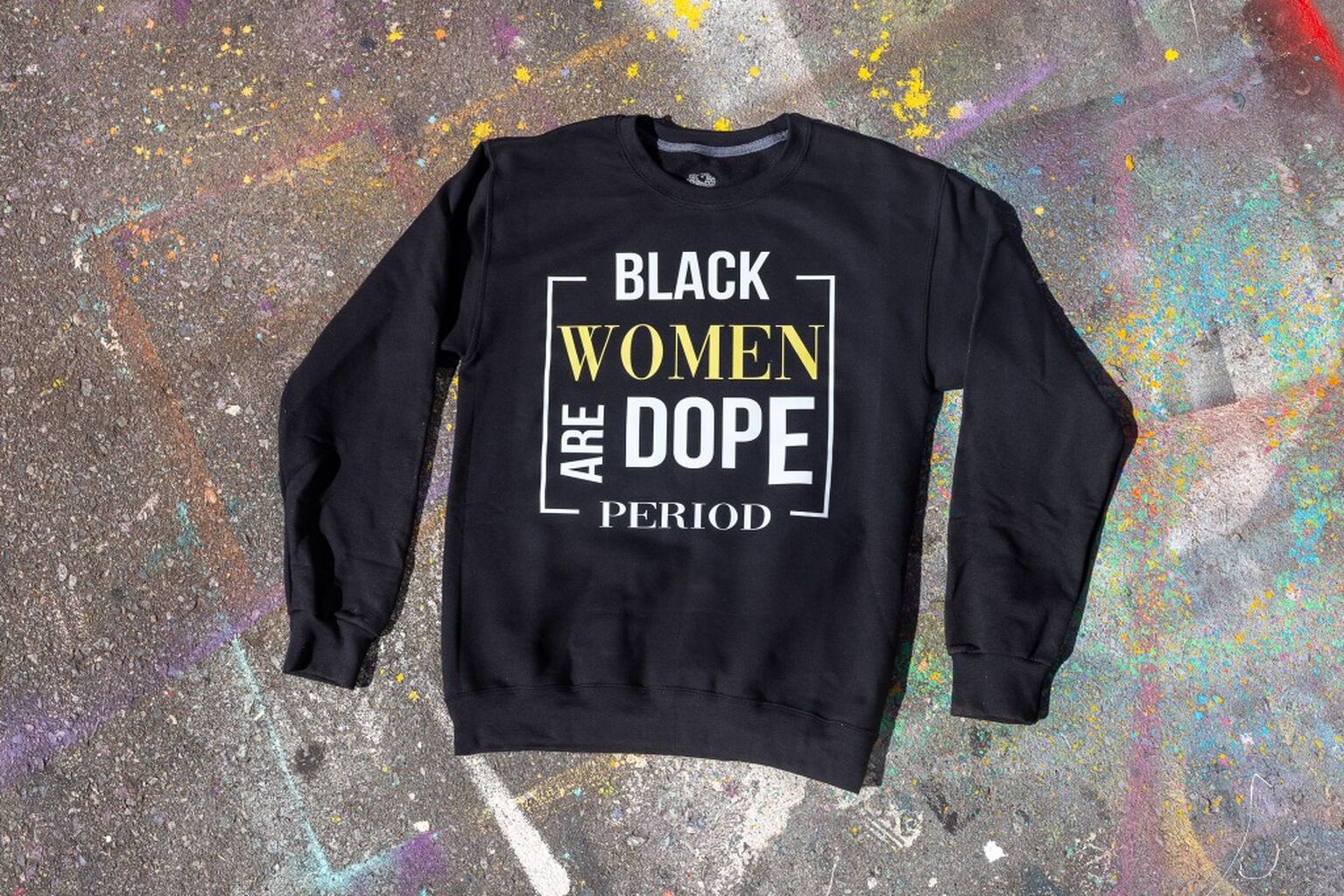 Dope Black Women Crewneck