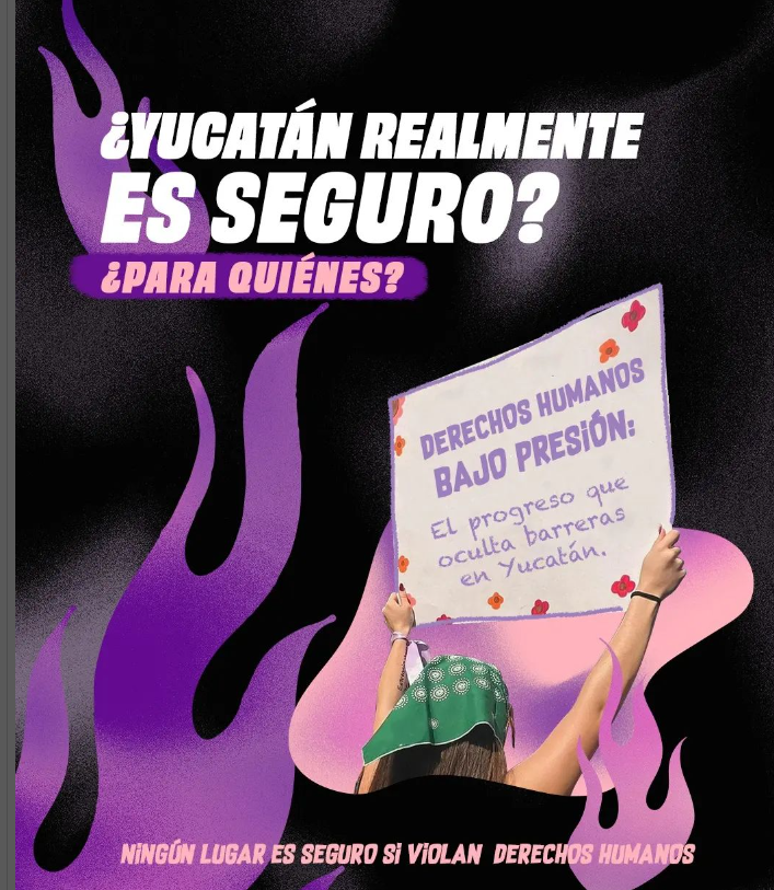 Derechos Humanos bajo presi&oacute;n: El progreso que oculta barreras en Yucat&aacute;n