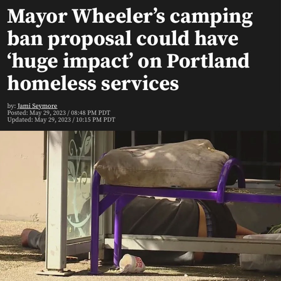 Mayor Wheeler&rsquo;s camping ban proposal could have &lsquo;huge impact&rsquo; on Portland homeless services