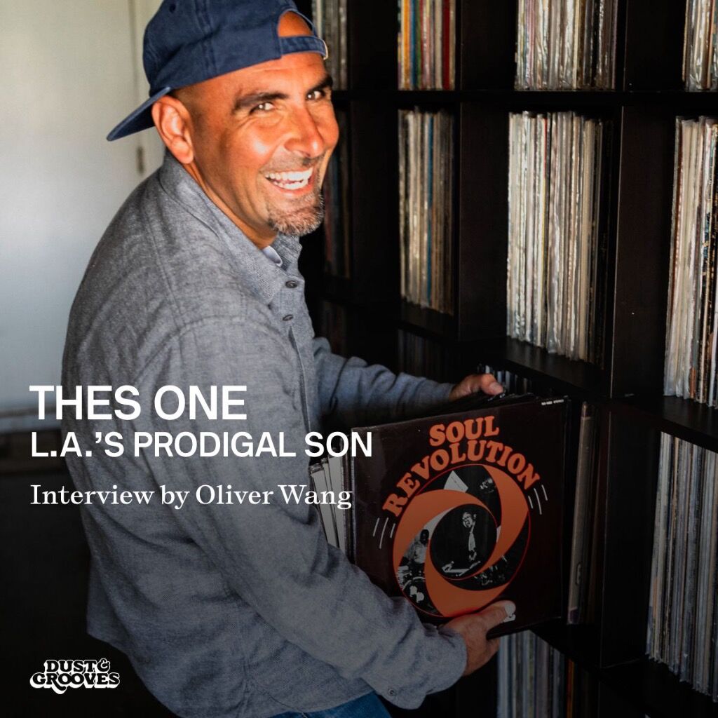 Thes One - L.A.&rsquo;s Prodigal Son - Interview by Oliver Wang
