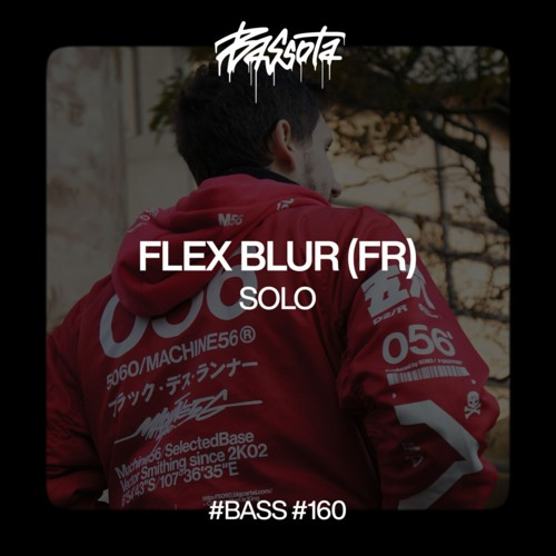 100% Flex Blur chez Bassota (Oct. 24)